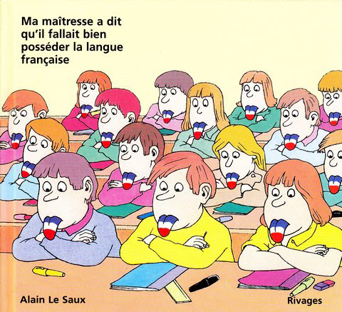 A minha professora disse que era preciso dominarmos bem a língua francesa | 1985 | Alain Le Saux